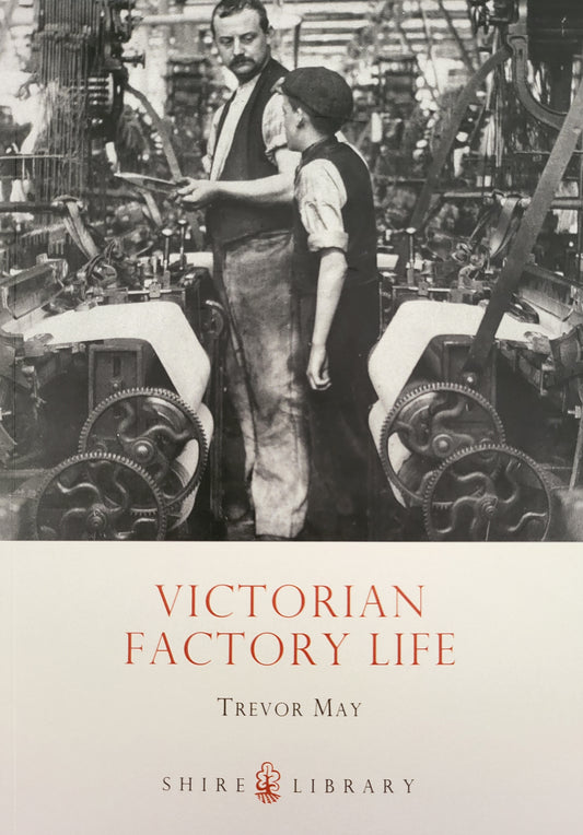 Victorian Factory Life